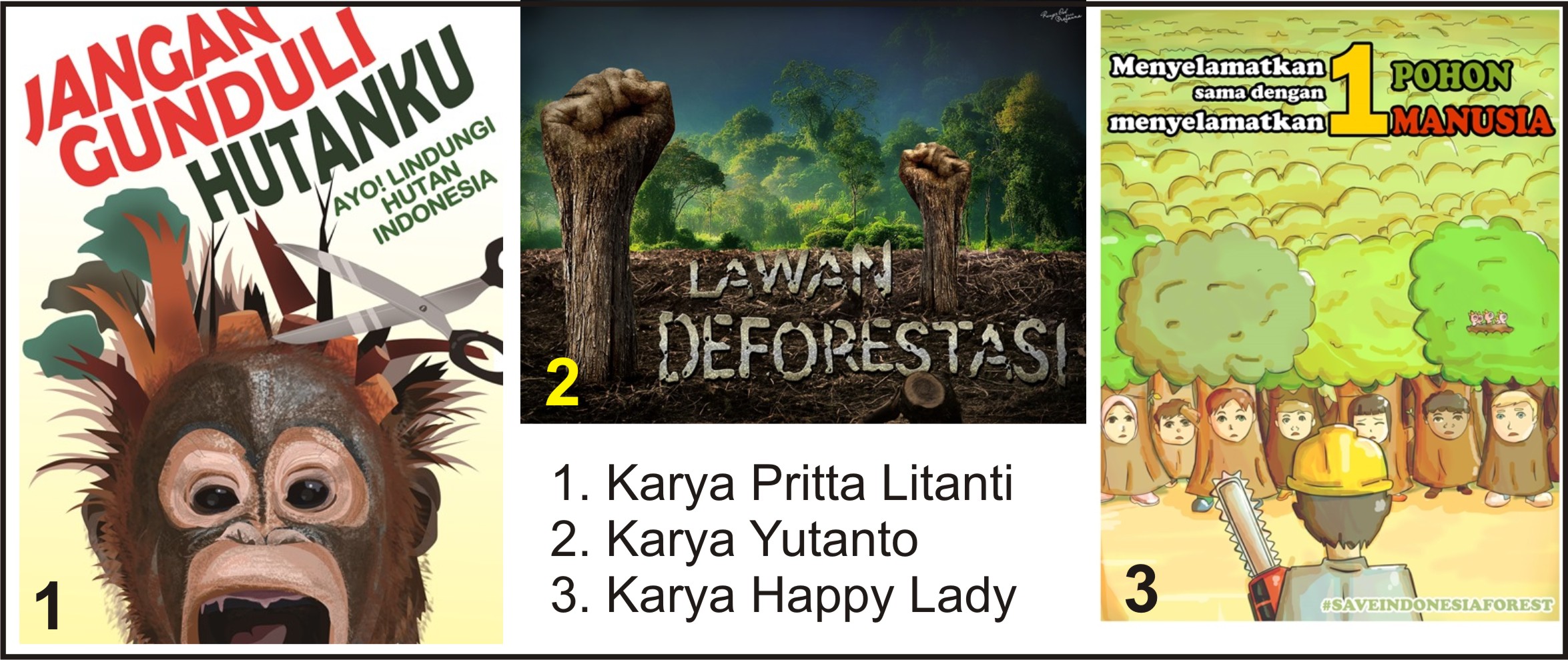 Pemenang Lomba Disain Poster “Lindungi Hutan Indonesia”